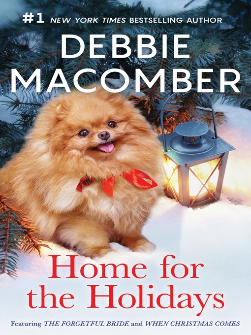 Title details for Home for the Holidays by Debbie Macomber - Available